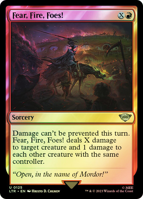 Fear, Fire, Foes!\nThe Lord of the Rings\nSingle\nMagic The Gathering