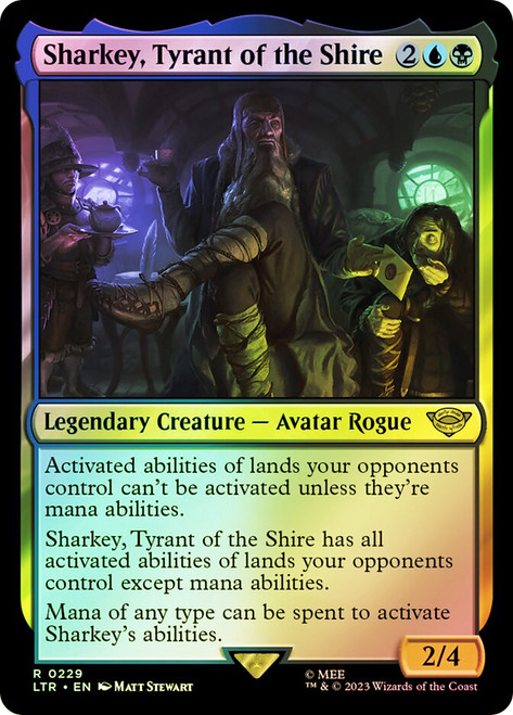 Sharkey, Tyrant of the Shire\nThe Lord of the Rings\nSingle\nMagic The Gathering