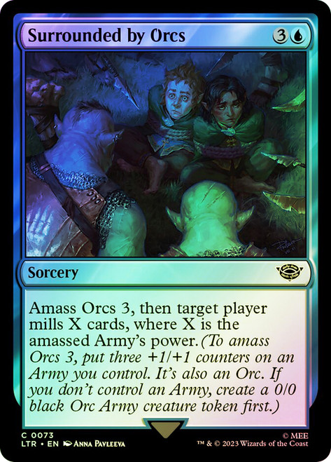 Surrounded by Orcs\nThe Lord of the Rings\nSingle\nMagic The Gathering