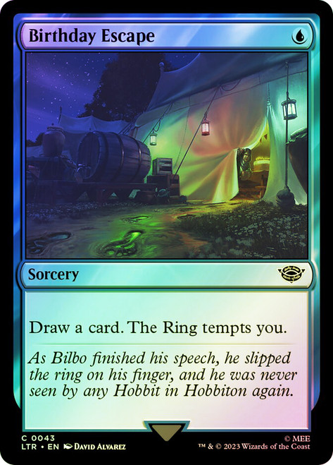 Birthday Escape\nThe Lord of the Rings\nSingle\nMagic The Gathering