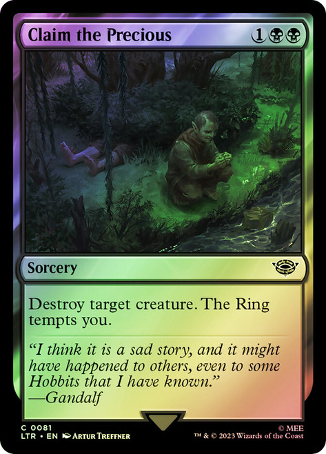 Claim the Precious\nThe Lord of the Rings\nSingle\nMagic The Gathering