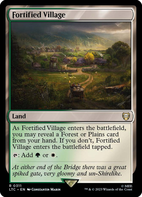 Fortified Village\nThe Lord of the Rings Commander\nSingle\nMagic The Gathering