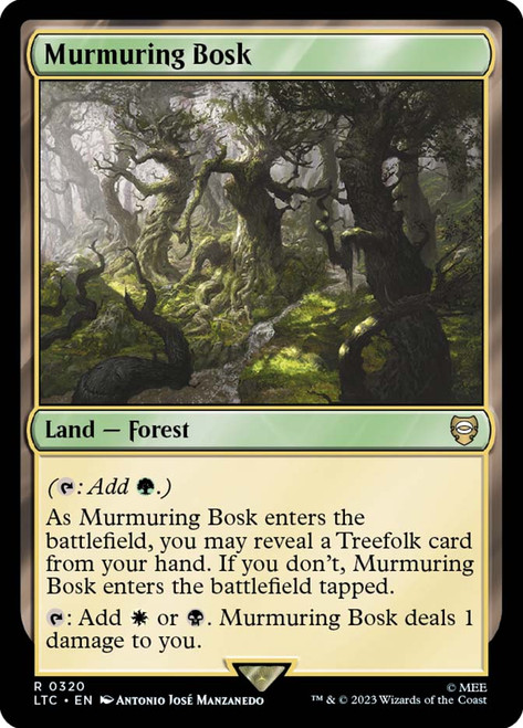 Murmuring Bosk\nThe Lord of the Rings Commander\nSingle\nMagic The Gathering