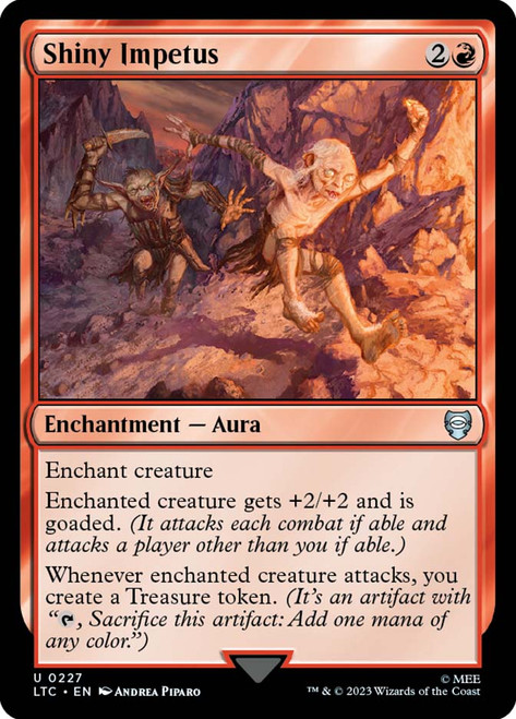 Shiny Impetus\nThe Lord of the Rings Commander\nSingle\nMagic The Gathering