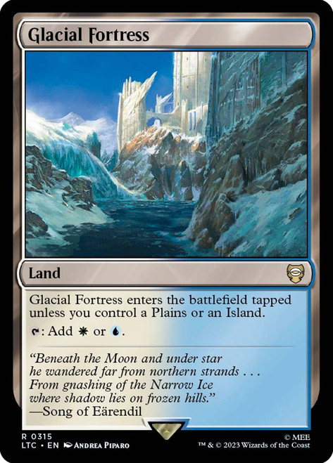 Glacial Fortress\nThe Lord of the Rings Commander\nSingle\nMagic The Gathering