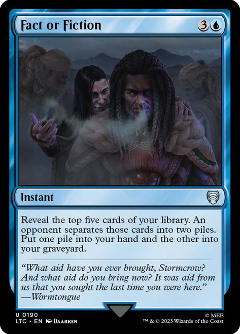 Fact or Fiction\nThe Lord of the Rings Commander\nSingle\nMagic The Gathering