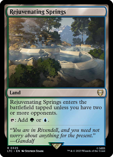 Rejuvenating Springs\nThe Lord of the Rings Commander\nSingle\nMagic The Gathering