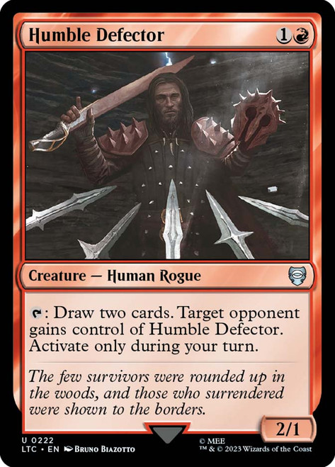 Humble Defector\nThe Lord of the Rings Commander\nSingle\nMagic The Gathering