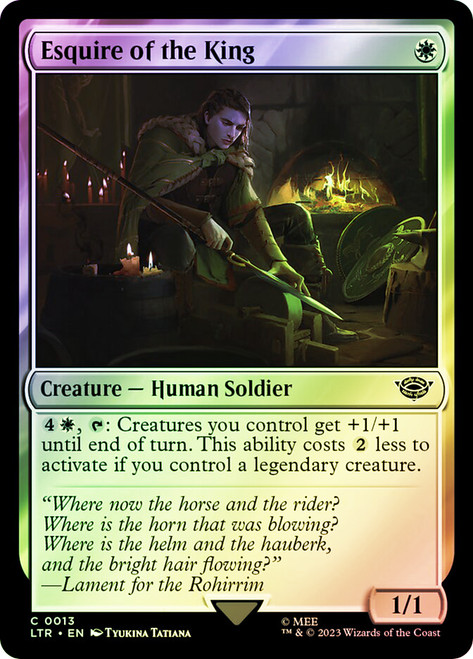 Esquire of the King\nThe Lord of the Rings\nSingle\nMagic The Gathering