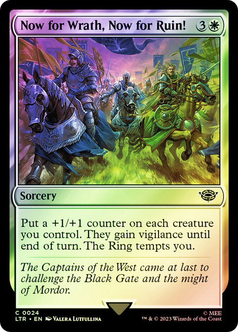 Now for Wrath, Now for Ruin!\nThe Lord of the Rings\nSingle\nMagic The Gathering