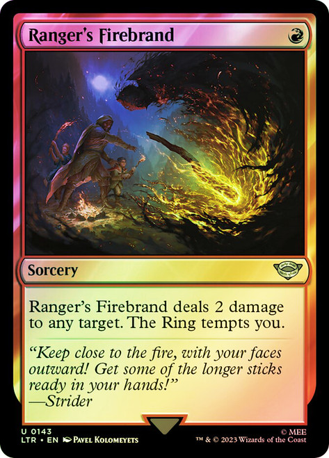 Ranger's Firebrand\nThe Lord of the Rings\nSingle\nMagic The Gathering