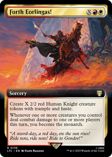 Forth Eorlingas! (Extended Art)\nThe Lord of the Rings Commander - Variants\nSingle\nMagic The Gathering