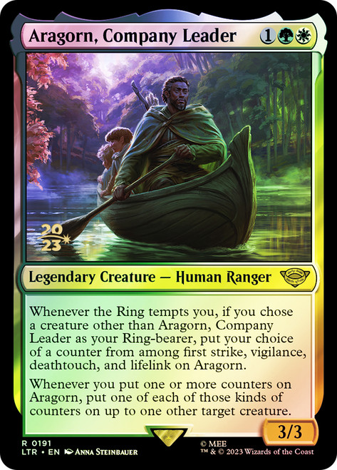 Aragorn, Company Leader (Prerelease) (The Lord of the Rings)\nPromo: Date Stamped\nSingle\nMagic The Gathering