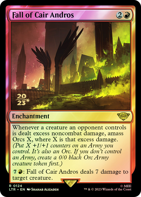 Fall of Cair Andros (Prerelease) (The Lord of the Rings)\nPromo: Date Stamped\nSingle\nMagic The Gathering