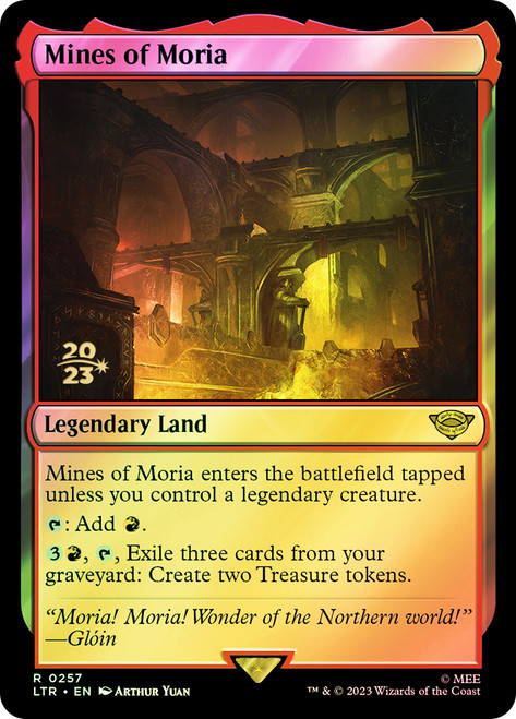 Mines of Moria (Prerelease) (The Lord of the Rings)\nPromo: Date Stamped\nSingle\nMagic The Gathering