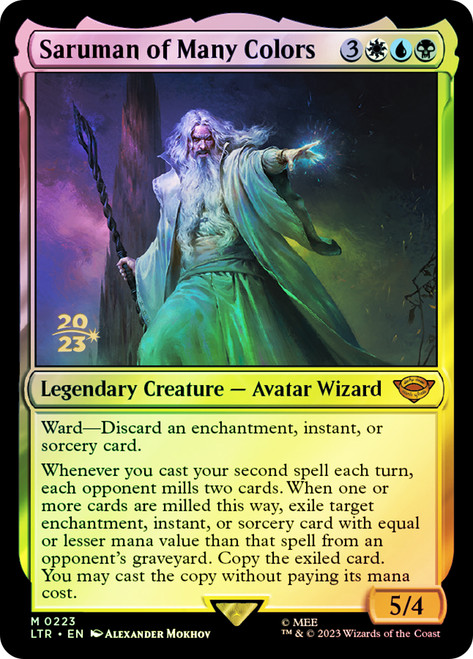 Saruman of Many Colors (Prerelease) (The Lord of the Rings)\nPromo: Date Stamped\nSingle\nMagic The Gathering