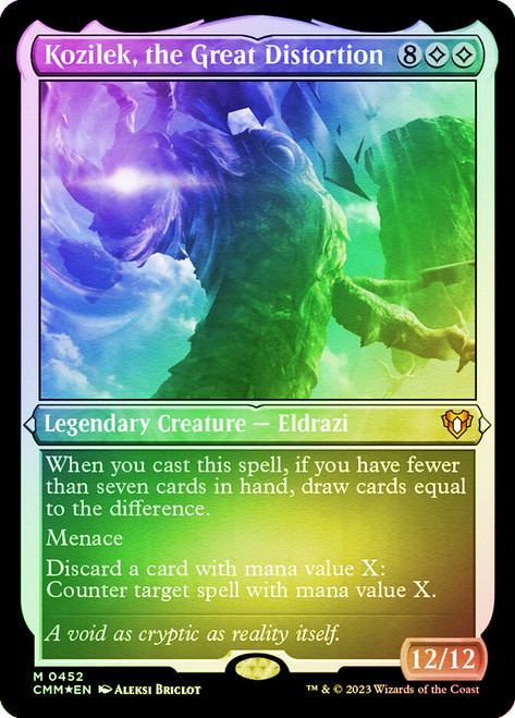 Kozilek, the Great Distortion (Foil Etched)\nCommander Masters - Alternate Foil\nSingle\nMagic The Gathering