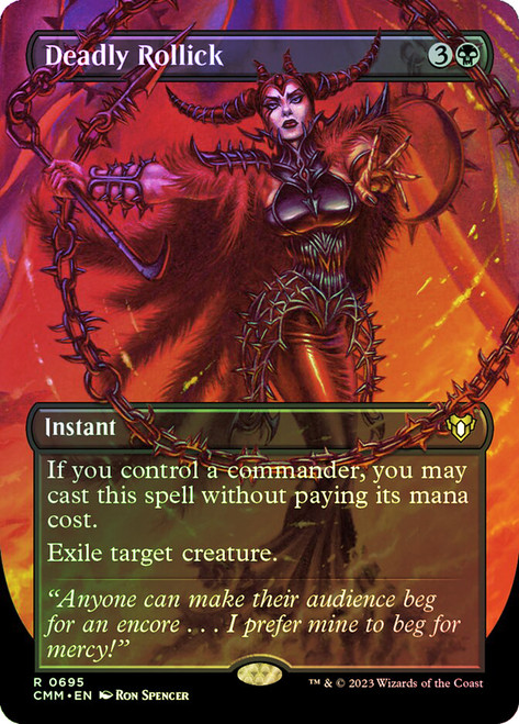 Deadly Rollick (Borderless)\nCommander Masters - Variants\nSingle\nMagic The Gathering
