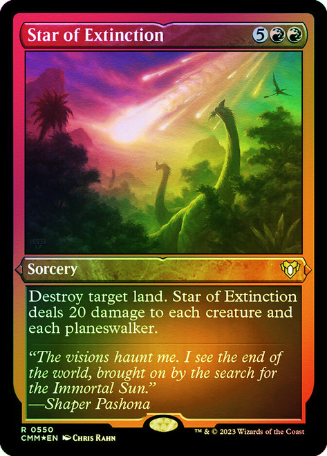 Star of Extinction (Foil Etched)\nCommander Masters - Alternate Foil\nSingle\nMagic The Gathering