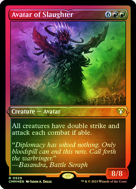 Avatar of Slaughter (Foil Etched)\nCommander Masters - Alternate Foil\nSingle\nMagic The Gathering