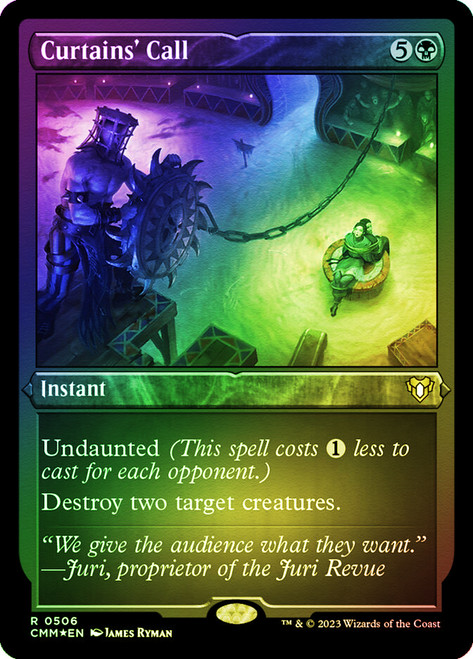 Curtains' Call (Foil Etched)\nCommander Masters - Alternate Foil\nSingle\nMagic The Gathering