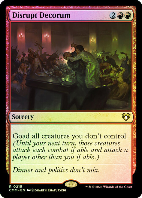 Disrupt Decorum\nCommander Masters\nSingle\nMagic The Gathering