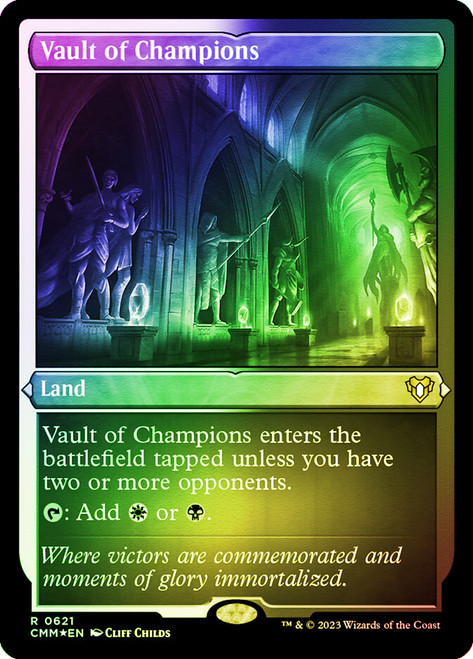 Vault of Champions (Foil Etched)\nCommander Masters - Alternate Foil\nSingle\nMagic The Gathering