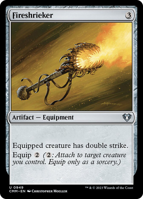 Fireshrieker\nCommander Masters\nSingle\nMagic The Gathering