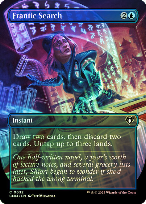 Frantic Search (Borderless)\nCommander Masters - Variants\nSingle\nMagic The Gathering