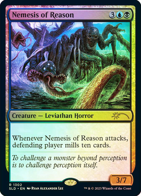 Nemesis of Reason (Secret Lair)\nPromo: General\nSingle\nMagic The Gathering