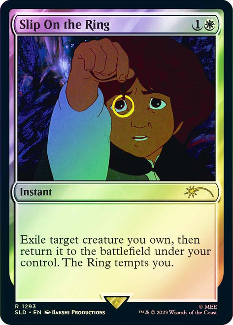 Slip On The Ring (Secret Lair)\nPromo: General\nSingle\nMagic The Gathering