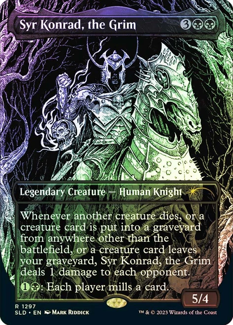 Syr Konrad, the Grim (Secret Lair) (Borderless)\nPromo: General\nSingle\nMagic The Gathering