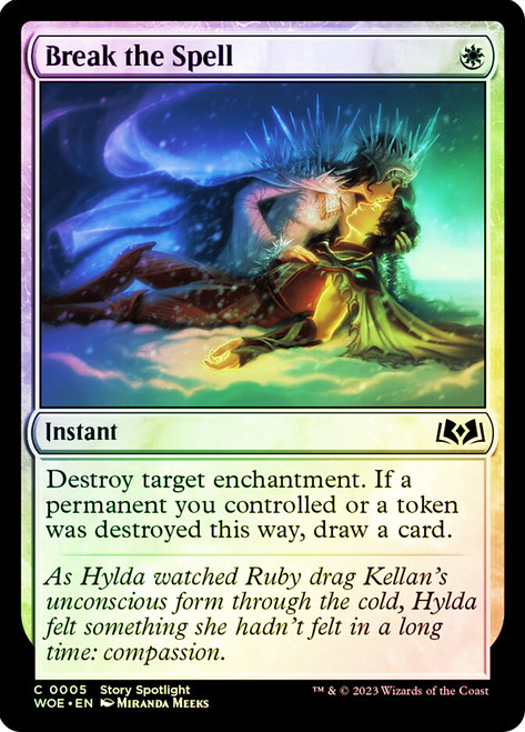 Break the Spell\nWilds of Eldraine\nSingle\nMagic The Gathering