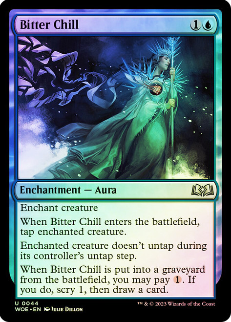 Bitter Chill\nWilds of Eldraine\nSingle\nMagic The Gathering