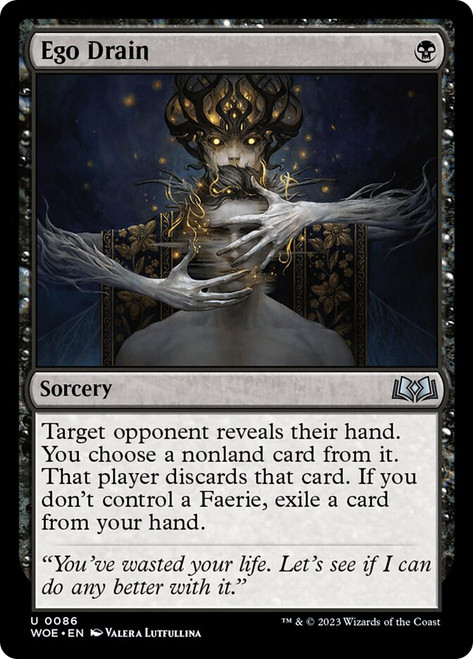 Ego Drain\nWilds of Eldraine\nSingle\nMagic The Gathering