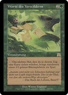 Words of Wilding
Onslaught - German
Single
Magic The Gathering