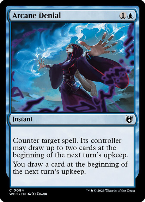 Arcane Denial\nWilds of Eldraine Commander\nSingle\nMagic The Gathering