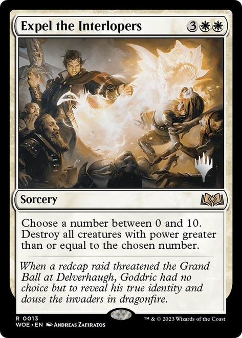 Expel the Interlopers (Promo Pack) (Wilds of Eldraine)\nPromo: Planeswalker Stamped\nSingle\nMagic The Gathering