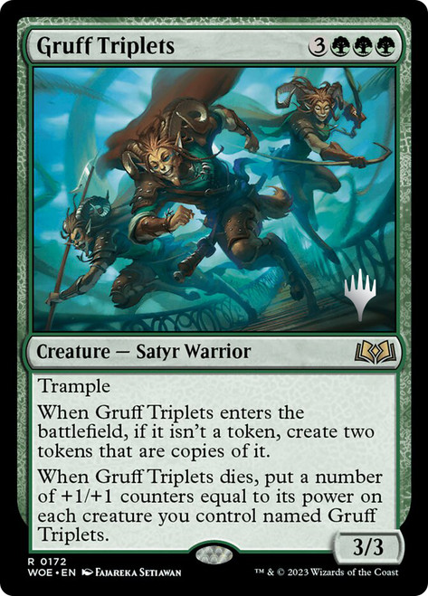 Gruff Triplets (Promo Pack) (Wilds of Eldraine)\nPromo: Planeswalker Stamped\nSingle\nMagic The Gathering