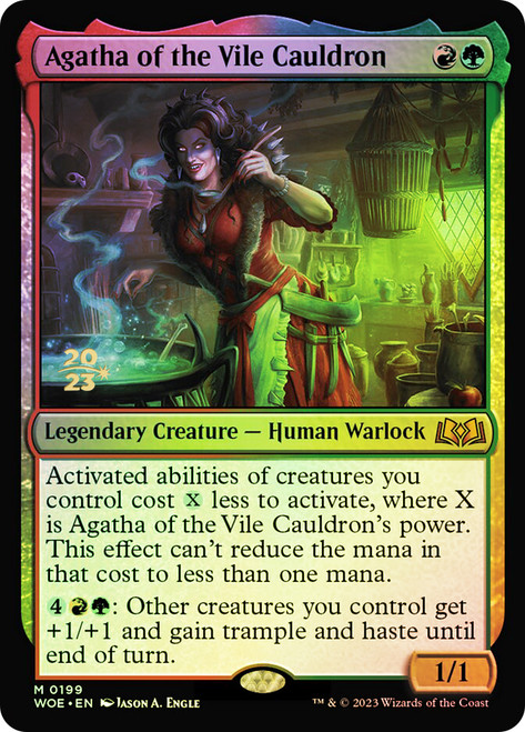 Agatha of the Vile Cauldron (Prerelease) (Wilds of Eldraine)\nPromo: Date Stamped\nSingle\nMagic The Gathering