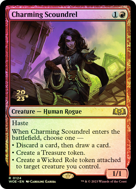 Charming Scoundrel (Prerelease) (Wilds of Eldraine)\nPromo: Date Stamped\nSingle\nMagic The Gathering