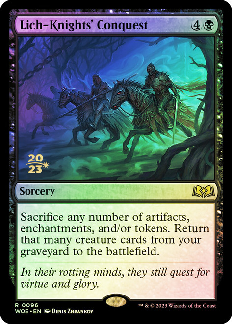 Lich-Knights' Conquest (Prerelease) (Wilds of Eldraine)\nPromo: Date Stamped\nSingle\nMagic The Gathering