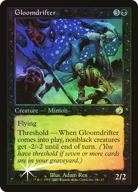Gloomdrifter\nTorment\nSingle\nMagic The Gathering