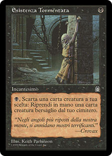 Tortured Existence\nStronghold - Italian\nSingle\nMagic The Gathering