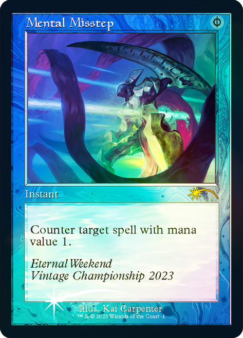 Mental Misstep (Eternal Weekend) (Retro Frame)\nPromo: General\nSingle\nMagic The Gathering