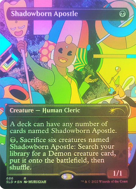Shadowborn Apostle (Secret Lair) (#686) (Borderless)\nPromo: General\nSingle\nMagic The Gathering
