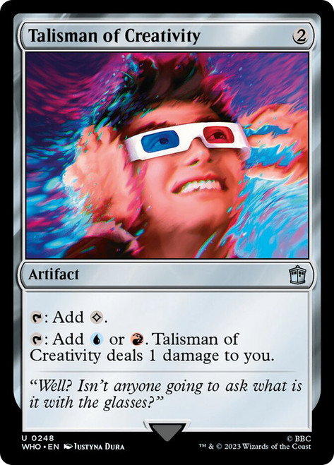 Talisman of Creativity\nDoctor Who Commander\nSingle\nMagic The Gathering