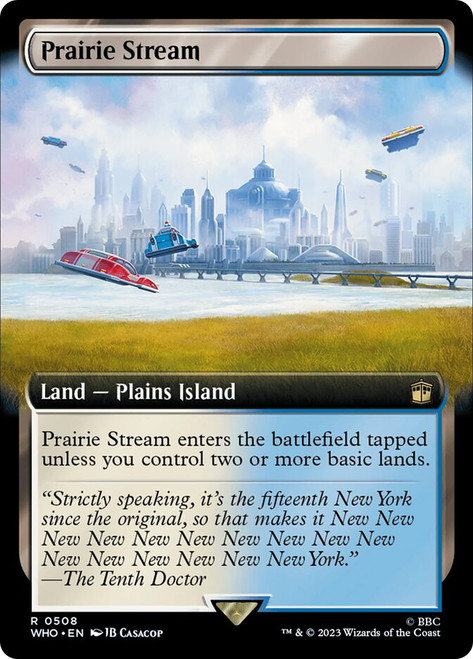 Prairie Stream (Extended Art)\nDoctor Who Commander - Variants\nSingle\nMagic The Gathering