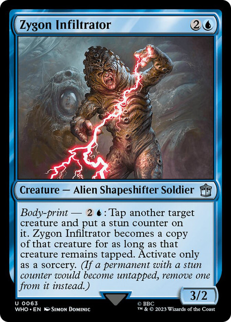 Zygon Infiltrator\nDoctor Who Commander\nSingle\nMagic The Gathering