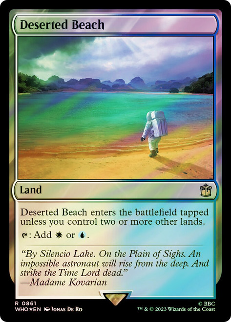 Deserted Beach (Surge Foil)\nDoctor Who Commander - Alternate Foil\nSingle\nMagic The Gathering